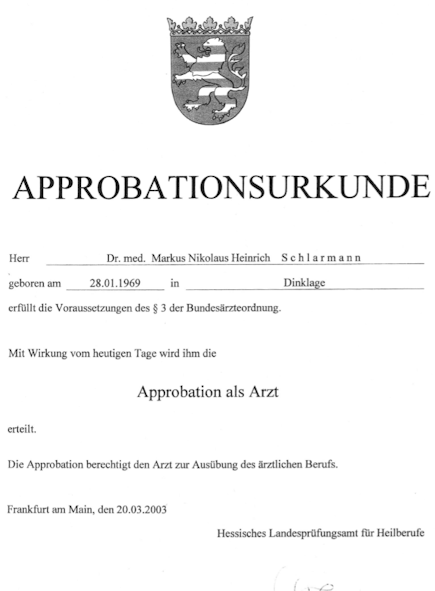 Urkunde: 20.03.2003 · Approbation (Zulassung als Arzt)