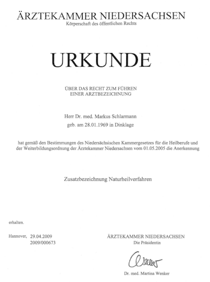 Urkunde: 29.04.2009 · Zusatzbezeichnung Naturheilverfahren